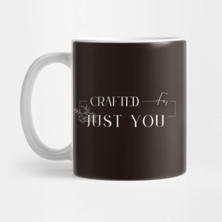 Just for you Mug